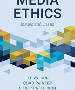 Media Ethics: Issues and Cases (10th Edition)