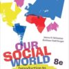 Our Social World: Introduction to Sociology (8th Edition)
