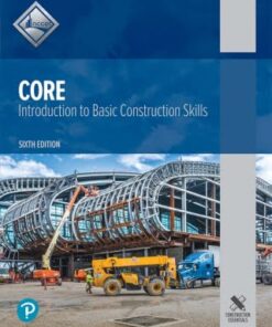 Core: Introduction to Basic Construction Skills, 6th edition*