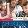 Foundations of American Education (8th Edition)