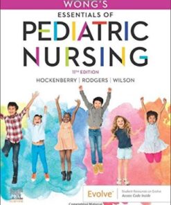 Wong's Essentials of Pediatric Nursing (11th Edition)