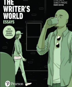 The Writer's World: Essays With Enhanced Reading Strategies - 4th Edition