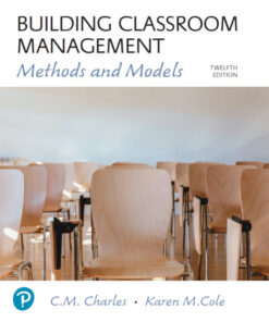Building Classroom Management: Methods and Models - 12th Edition