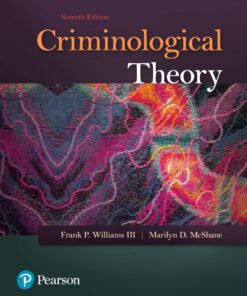 Criminological Theory - 7th Edition