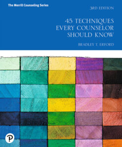 45 Techniques Every Counselor Should Know - 3rd Edition