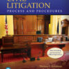 Civil Litigation: Process and Procedures - 4th Edition