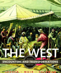 The West: Encounters and Transformations, Combined Volume - 5th Edition