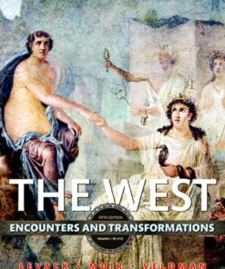 The West: Encounters and Transformations, Volume 1 - 5th Edition
