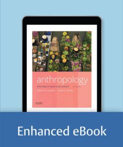 Anthropology: What Does it Mean to Be Human? - 5th Edition