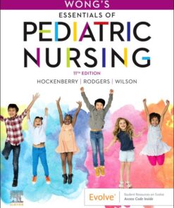 Wong’s Essentials of Pediatric Nursing (11th Edition)