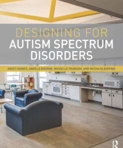 Designing for Autism Spectrum Disorders - 1st Edition