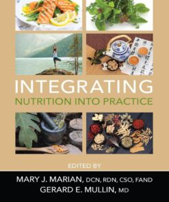 Integrating Nutrition into Practice - 1st Edition