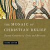 The Mosaic of Christian Belief - 2nd Edition