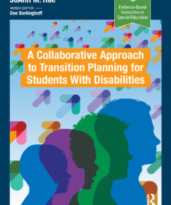 A Collaborative Approach to Transition Planning for Students with Disabilities - 1st Edition