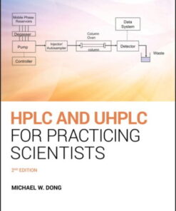 HPLC and UHPLC for Practicing Scientists (2nd Edition)