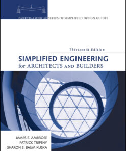 Simplified Engineering for Architects and Builders - 13th Edition