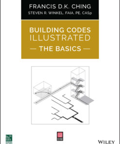 Building Codes Illustrated: The Basics - 1st Edition