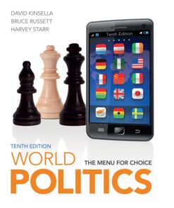 World Politics: The Menu for Choice - 10th Edition