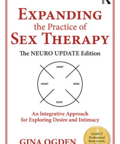 Expanding the Practice of Sex Therapy - 2nd Edition