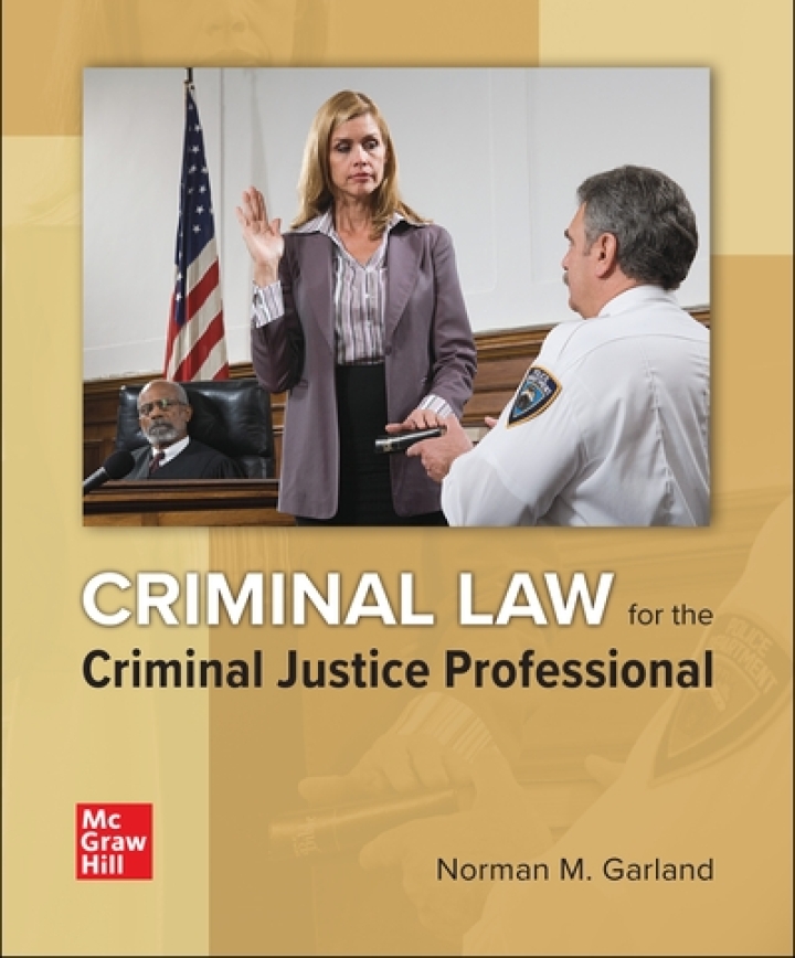 Criminal Law for the Criminal Justice Professional: 2024 Release