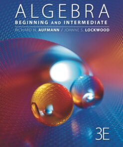 Algebra: Beginning and Intermediate - 3rd Edition