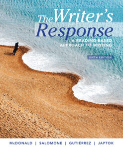 The Writer's Response: A Reading-Based Approach to Writing - 6th Edition