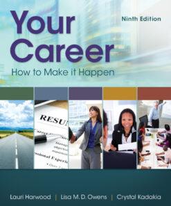 Your Career: How To Make It Happen - 9th Edition