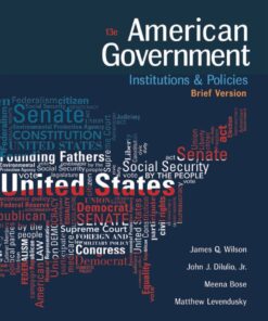 American Government: Institutions and Policies, Brief Version - 13th Edition