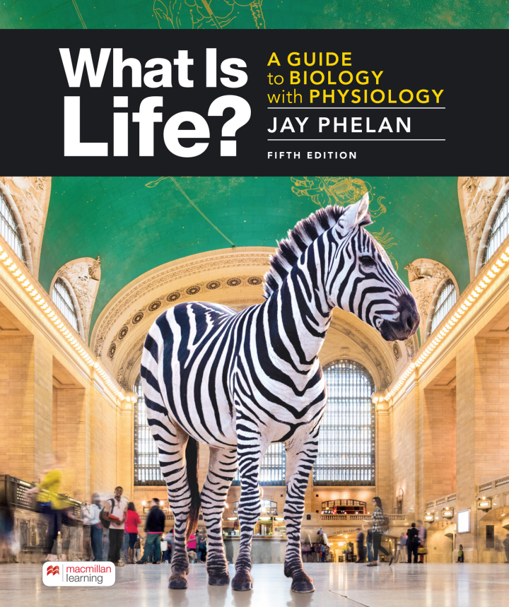 What Is Life? A Guide to Biology with Physiology - 5th Edition