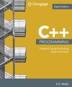 C ++ Programming: Program Design Including Data Structures - 8th Edition