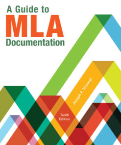 A Guide to MLA Documentation - 10th Edition