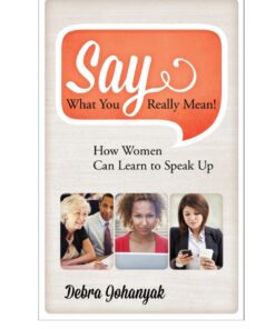 Say What You Really Mean!