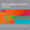 Discovering Statistics Using R - 1st Edition