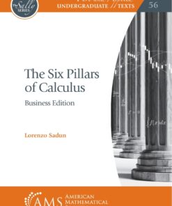 The Six Pillars of Calculus: Business Edition