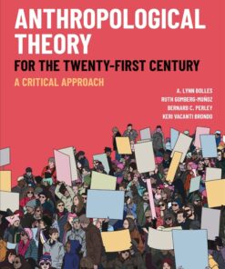 Anthropological Theory for the Twenty-First Century - 1st Edition