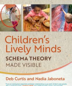 Children's Lively Minds: Schema Theory Made Visible - 1st Edition