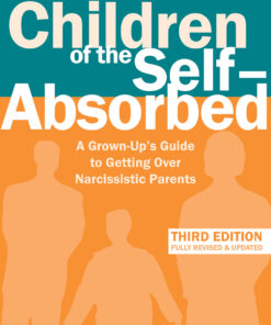 Children of the Self-Absorbed - 3rd Edition