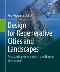 Design for Regenerative Cities and Landscapes