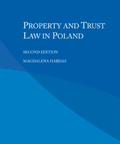 Property and Trust Law in Poland - 2nd Edition