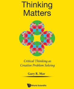 Thinking Matters: Critical Thinking as Creative Problem Solving