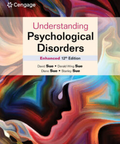 Understanding Psychological Disorders Enhanced - 12th Edition