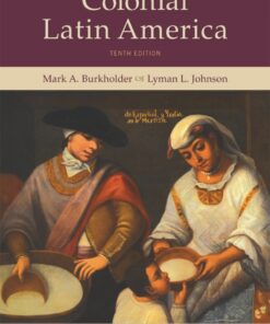 Colonial Latin America - 10th Edition