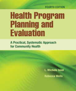 Health Program Planning and Evaluation: A Practical, Systematic Approach for Community Health - 4th Edition