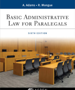 Basic Administrative Law for Paralegals - 6th Edition