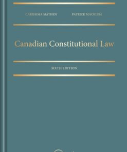 Canadian Constitutional Law - 6th Edition