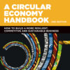 A Circular Economy Handbook - 2nd Edition