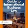 A Basic Guide to International Business Law - 5th Edition